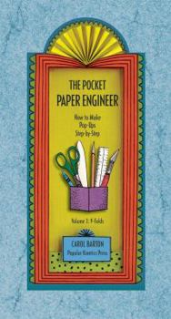 Hardcover The Pocket Paper Engineer, Volume 3: V-Folds: How to Make Pop-Ups Step-By-Step Book