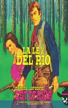 La ley del río (Colección Oeste)