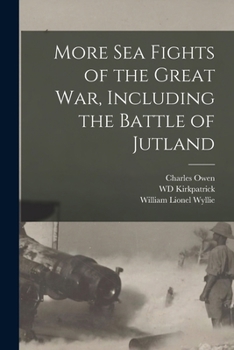 Paperback More sea Fights of the Great war, Including the Battle of Jutland Book