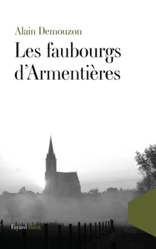 Paperback Les Faubourgs d'Armentières [French] Book