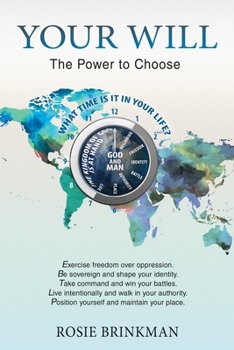 Paperback Your Will: The Power to Choose Book