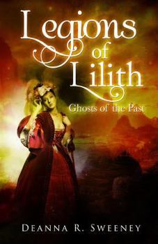 Paperback Legions of Lilith: Ghosts of the Past Book
