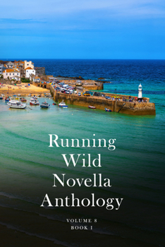 Paperback Running Wild Novella Anthology Volume 8: Book 1 Book