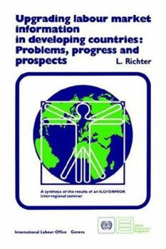 Paperback Upgrading labour market information in developing countries: Problems, progress and prospects Book