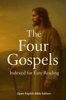 Paperback The Four Gospels: Indexed for Easy Reading Book