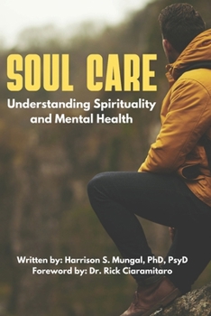 Paperback Soul Care: Understanding Spirituality and Mental Health Book