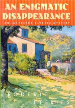 An Enigmatic Disappearance (Inspector Alvarez Novels) - Book #22 of the Inspector Alvarez