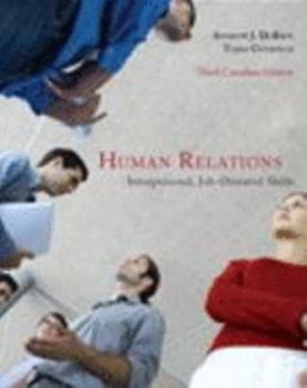 Paperback Human Relations: Interpersonal, Job-Oriented Skills, Third Canadian Edition (3rd Edition) Book