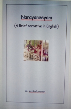 Paperback Narayaneeyam (A Brief narrative in English) Book