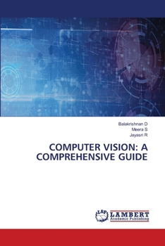 Computer Vision: A Comprehensive Guide