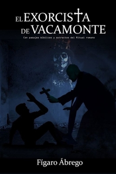 Paperback El Exorcista de Vacamonte [Spanish] Book