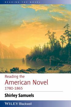 Paperback Reading the American Novel 1780-1865 Book