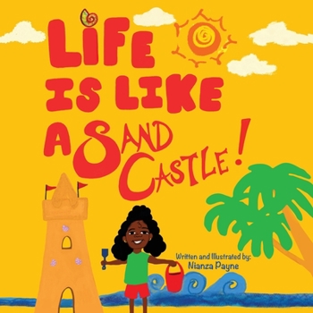Paperback Life Is Like a Sand Castle! Book