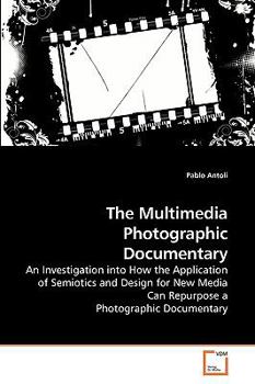 Paperback The Multimedia Photographic Documentary Book