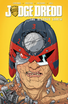 Judge Dredd: The Blessed Earth Vol. 2 - Book #13 of the Judge Dredd (IDW)