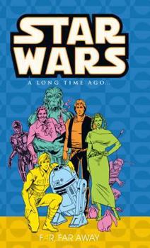 Star Wars: A Long Time Ago... Vol. 7: Far, Far Away - Book  of the Classic Star Wars
