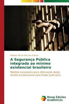 Paperback A Segurança Pública integrada ao mínimo existencial brasileiro [Portuguese] Book