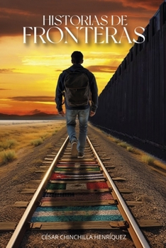 Paperback Historias de Fronteras [Spanish] Book
