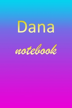 Paperback Dana: Blank Notebook - Wide Ruled Lined Paper Notepad - Writing Pad Practice Journal - Custom Personalized First Name Initia Book