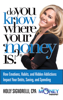 Paperback Do You Know Where Your Money Is Book