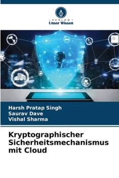 Paperback Kryptographischer Sicherheitsmechanismus mit Cloud [German] Book