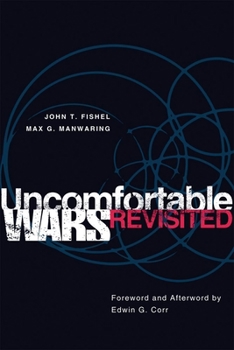 Uncomfortable Wars Revisited (International and Security Affairs Series) - Book  of the International and Security Affairs Series