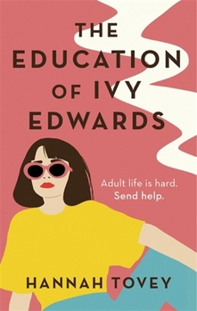 Paperback The Education of Ivy Edwards Book