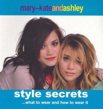 Paperback Mary-Kate and Ashley Style Secrets Book