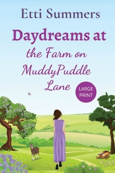 Paperback Daydreams at the Farm on Muddypuddle Lane [Large Print] Book