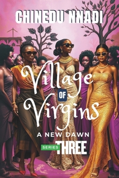 Paperback Village of Virgins: Series Three: A New Dawn Book