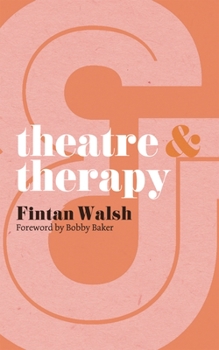 Paperback Theatre & Therapy Book