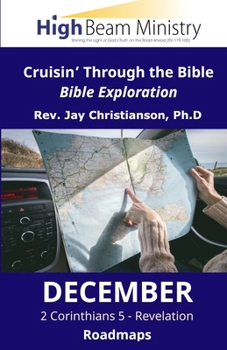 Paperback Cruisin' Through the Bible, Bible Exploration: December Roadmaps Book