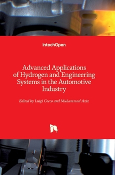 Hardcover Advanced Applications of Hydrogen and Engineering Systems in the Automotive Industry Book