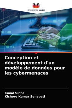 Paperback Conception et développement d'un modèle de données pour les cybermenaces [French] Book