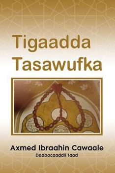 Paperback Tigaadda Tasawufka [Somali] Book