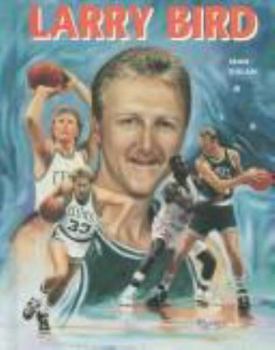 Larry Bird (Basketball Legends) - Book  of the Basketball Legends