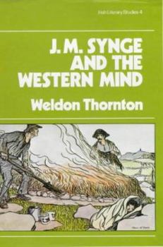 Hardcover J. M. Synge & the Western Mind Book