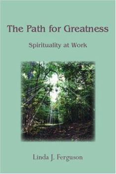 Paperback Path for Greatness: Spiritualty at Work Book