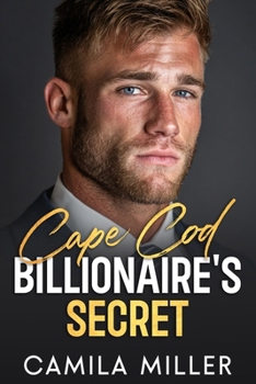 Paperback Cape Cod Billionaire's Secret: An Enemies to Lover Second Chance Romance Book