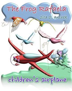 Paperback Children's Airplane: The Frog Rafaela Book