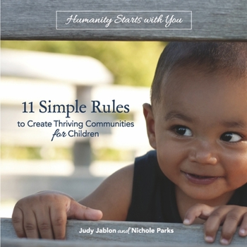 Paperback 11 Simple Rules to Create Thriving Communities for Children Book