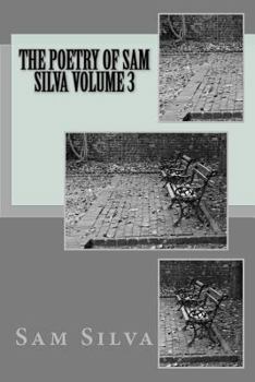 Paperback The poetry of Sam Silva volume 3 Book