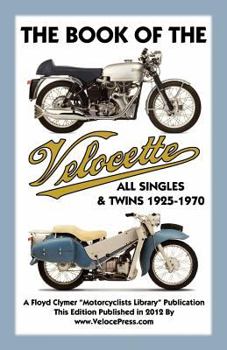 Paperback Book of the Velocette All Singles & Twins 1925-1970 Book