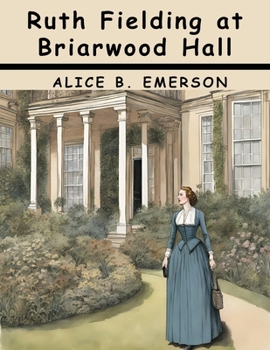 Paperback Ruth Fielding at Briarwood Hall Book