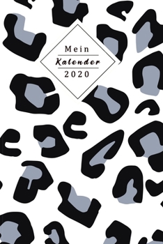 Mein Kalender 2020: Dein Eigener Wochenplaner Mit Tollem Design Mithilfe Des Planers Wirst Du 2020 Endlich Organisiert Sein Jeder Woche Auf Zwei Seiten