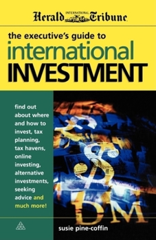 Paperback The Executive's Guide to International Investment Book