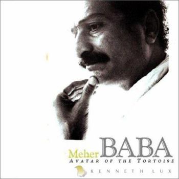 Paperback Meher Baba: Avatar of the Tortoise Book
