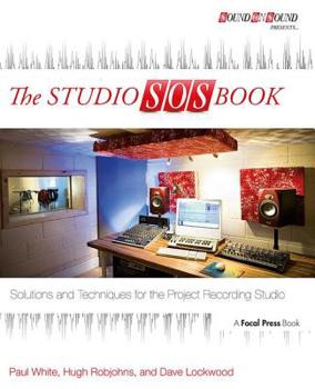 Paperback The Studio SOS Book: Solutions and Techniques for the Project Recording Studio Book