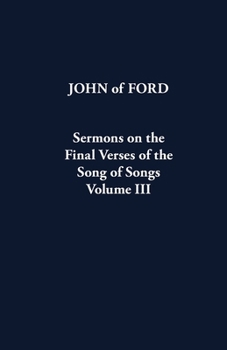 Paperback Sermons on the Final Verses of the Song of Songs Volume III: Volume 43 Book