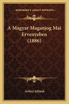 Paperback A Magyar Maganjog Mai Ervenyeben (1886) [Hungarian] Book